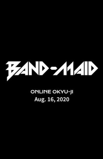 BAND-MAID: Second ONLINE OKYU-JI (2020)