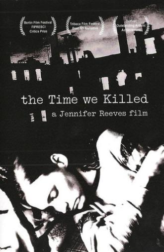 The Time We Killed (2004)