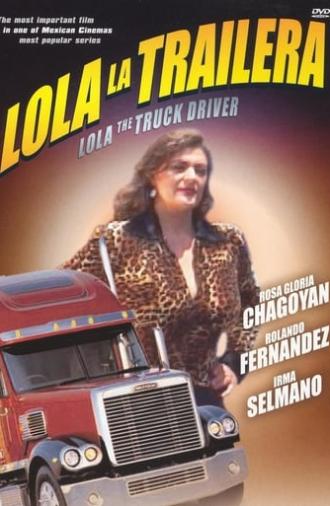 Lola the Truck Driver (1983)