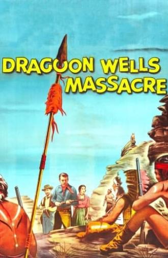 Dragoon Wells Massacre (1957)