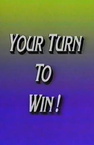 Your Turn to Win! (1990)