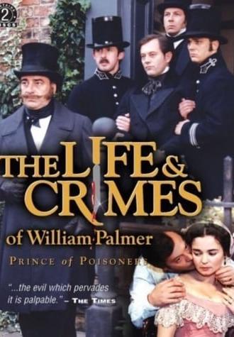 The Life and Crimes of William Palmer (1998)