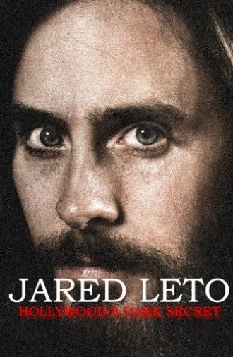 Jared Leto: Hollywood's Dark Secret (2026)