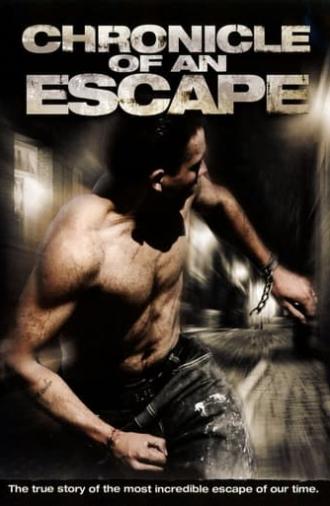Chronicle of an Escape (2006)