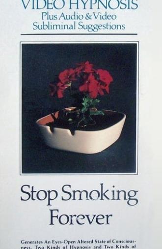 Stop Smoking Forever - Video Hypnosis (1987)