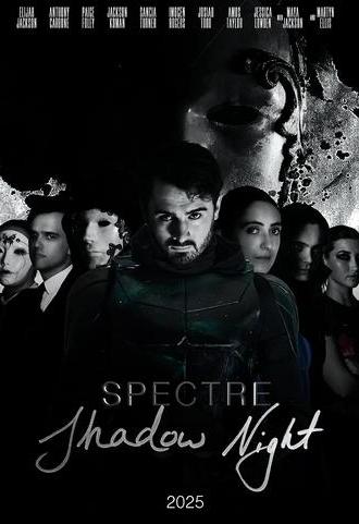 Spectre: Shadow Night (2024)