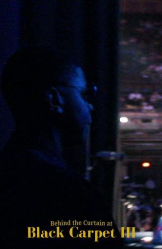 Behind the Curtain at Black Carpet III (2026)