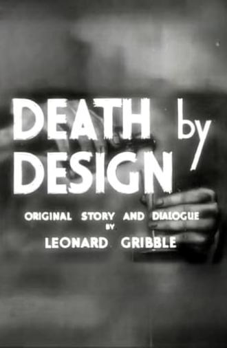 Death by Design (1943)