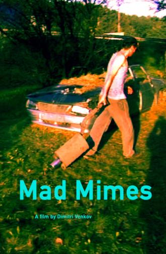 Mad Mimes (2012)