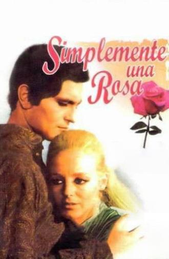 Simplemente una rosa (1971)