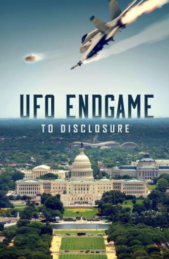 UFO Endgame to Disclosure (2023)