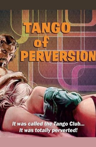 Tango of Perversion (1973)