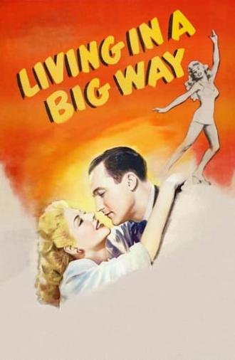 Living in a Big Way (1947)