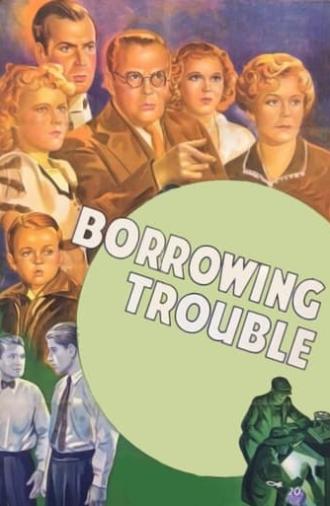 Borrowing Trouble (1937)