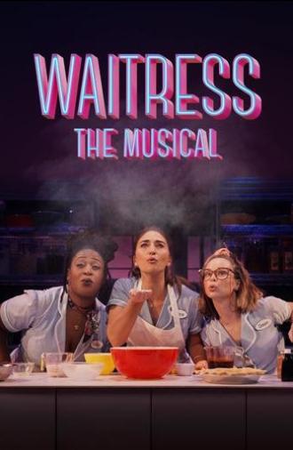 Waitress: The Musical (2023)