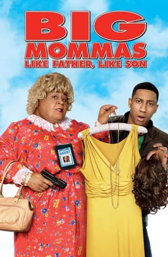 Big Mommas: Like Father, Like Son (2011)