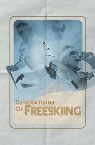 Generations of Freeskiing (2017)