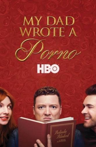 My Dad Wrote a Porno (2019)