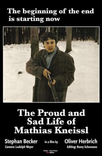 The Proud and Sad Life of Mathias Kneißl (1980)