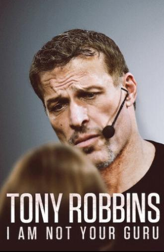 Tony Robbins: I Am Not Your Guru (2016)