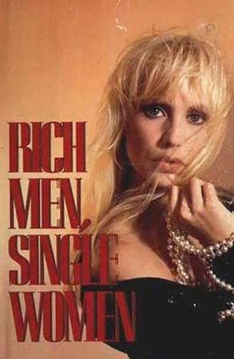 Rich Men, Single Women (1990)