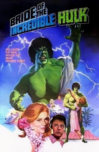 Bride of the Incredible Hulk (1980)