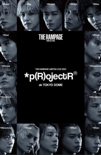 THE RAMPAGE LIMITED LIVE 2024 *p(R)ojectR® at TOKYO DOME (2025)