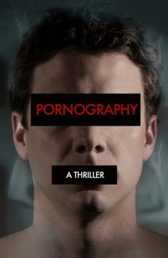 Pornography: A Thriller (2009)