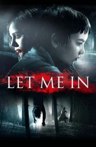 Let Me In (2010)