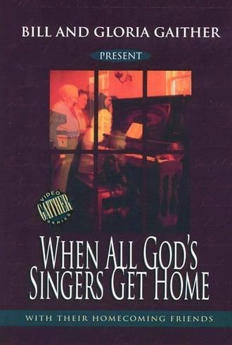 When All God's Singers Get Home (1996)