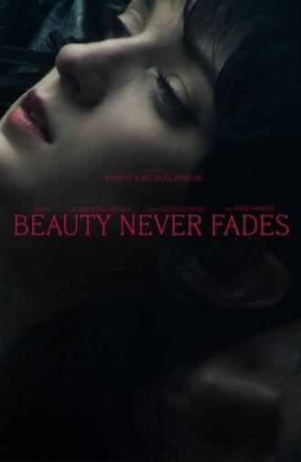 Beauty Never Fades (2024)