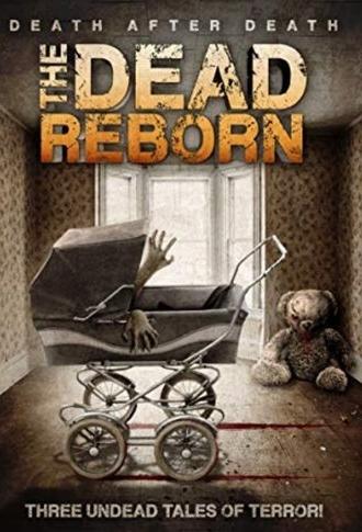 The Dead Reborn (2013)