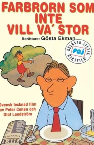 Farbrorn som inte vill va' stor (1979)