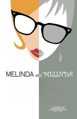 Melinda and Melinda (2004)