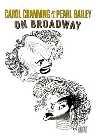 Carol Channing and Pearl Bailey: On Broadway (1969)