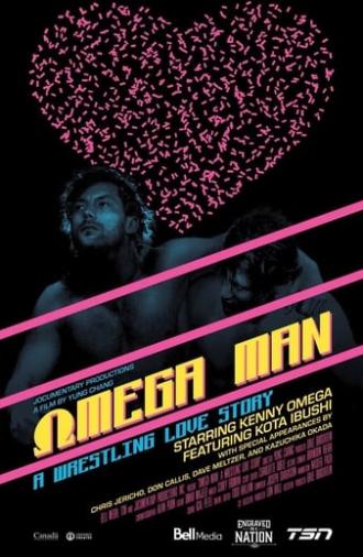 Omega Man: A Wrestling Love Story (2019)