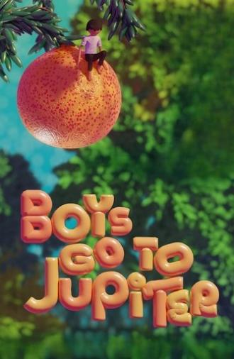 Boys Go to Jupiter (2025)