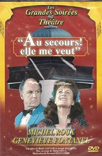 Au secours, elle me veut ! (1985)