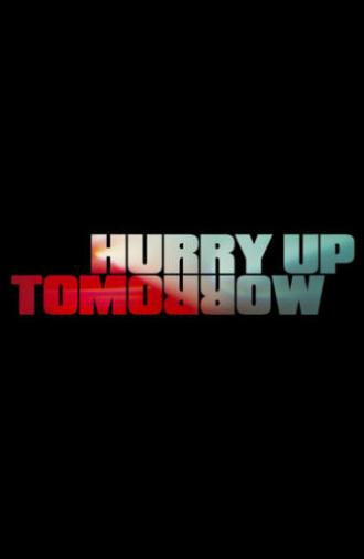 Hurry Up Tomorrow (2025)