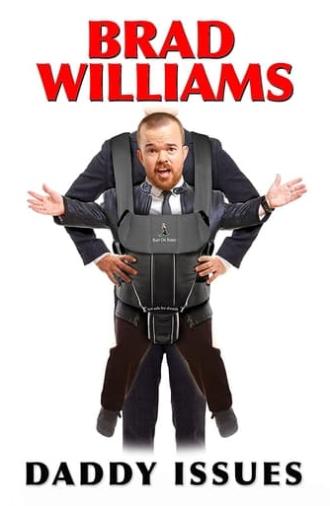 Brad Williams: Daddy Issues (2016)