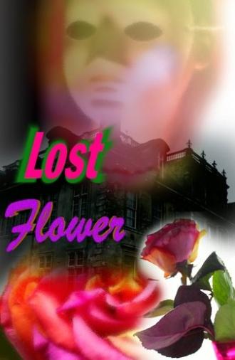 Lost Flower (2025)