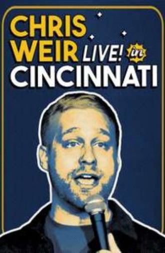 Chris Weir: Live in Cincinnati (2022)