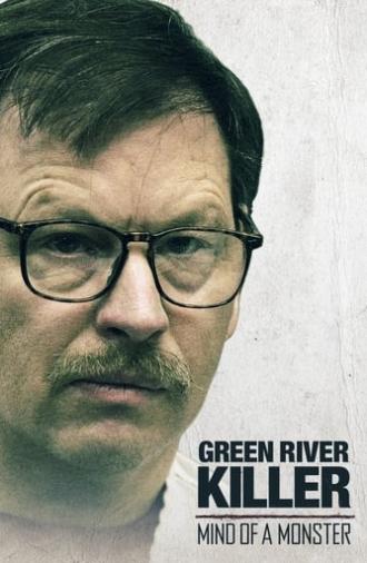 The Green River Killer: Mind of a Monster (2020)