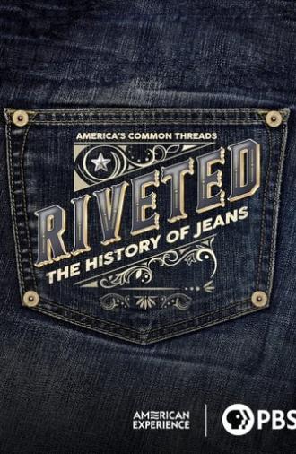 Riveted: The History of Jeans (2022)