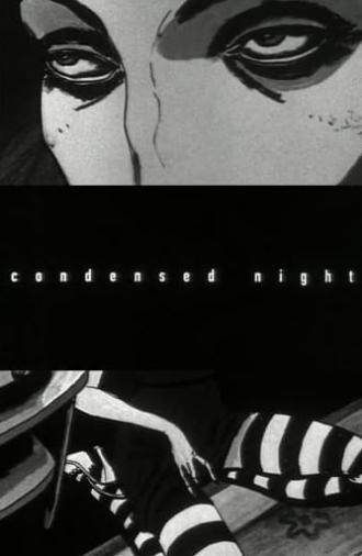 Condensed Night (1999)