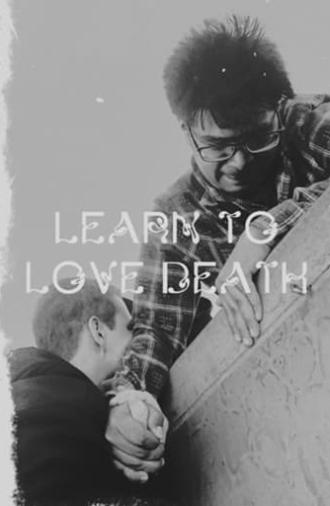 Learn to Love Death (2024)