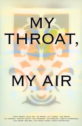 My Throat, My Air (2014)