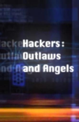 Hackers: Outlaws and Angels (2002)