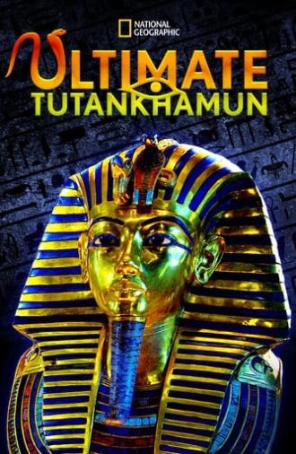 Ultimate Tutankhamun (2013)