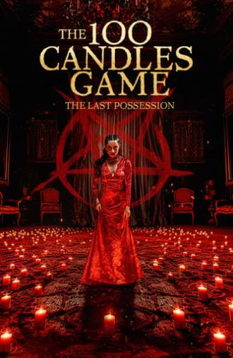 100 Candles Game: The Last Possession (2023)